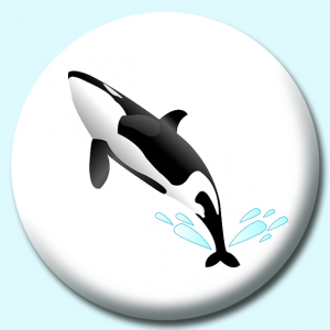Personalised Badge: 75mm Killer Whale Button Badge. Create your own custom badge - complete the form and we will create your personalised button badge for you.