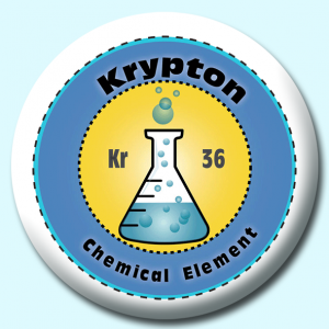 Personalised Badge: 38mm Krypton Button Badge. Create your own custom badge - complete the form and we will create your personalised button badge for you.