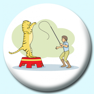 Personalised Badge: 25mm Lion Tamer Button Badge. Create your own custom badge - complete the form and we will create your personalised button badge for you.