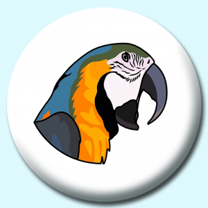 Personalised Badge: 58mm Maccaw Button Badge. Create your own custom badge - complete the form and we will create your personalised button badge for you.
