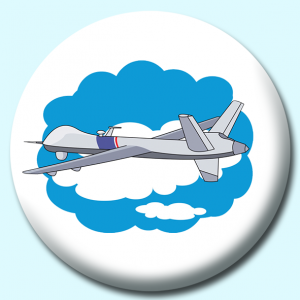 Personalised Badge: 25mm Military Drone Aircraft Button Badge. Create your own custom badge - complete the form and we will create your personalised button badge for you.