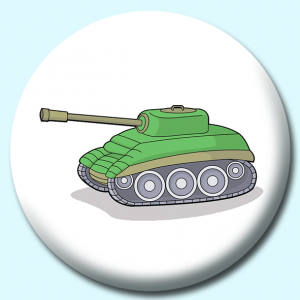 Personalised Badge: 38mm Military Tank Button Badge. Create your own custom badge - complete the form and we will create your personalised button badge for you.