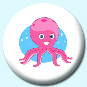 Personalised Badge: 38mm Octopus Marine Life Button Badge. Create your own custom badge - complete the form and we will create your personalised button badge for you.