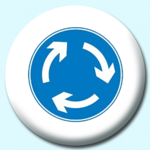 Personalised Badge: 25mm Roundabout Blue Button Badge. Create your own custom badge - complete the form and we will create your personalised button badge for you.