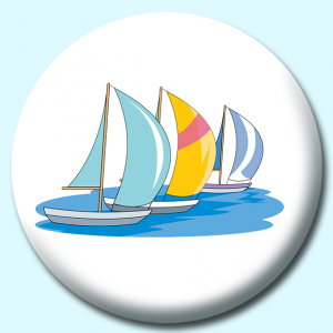 Personalised Badge: 38mm Sail Boat Racing Ga Button Badge. Create your own custom badge - complete the form and we will create your personalised button badge for you.