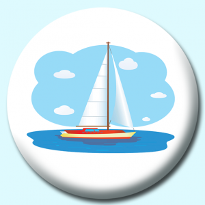 Personalised Badge: 58mm Sailing Day Sailer Boat Button Badge. Create your own custom badge - complete the form and we will create your personalised button badge for you.