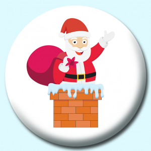 Personalised Badge: 25mm Santa On Chimney Christmas Button Badge. Create your own custom badge - complete the form and we will create your personalised button badge for you.