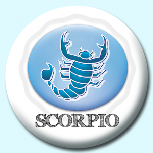 Personalised Badge: 25mm Scorpio Button Badge. Create your own custom badge - complete the form and we will create your personalised button badge for you.