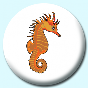Personalised Badge: 38mm Sea Horse Button Badge. Create your own custom badge - complete the form and we will create your personalised button badge for you.