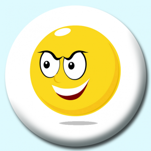 Personalised Badge: 38mm Smiley Face Devil Expression Button Badge. Create your own custom badge - complete the form and we will create your personalised button badge for you.