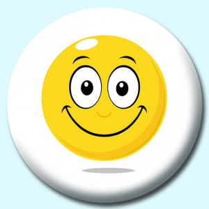 Personalised Badge: 58mm Smiley Face Happy Expression Button Badge. Create your own custom badge - complete the form and we will create your personalised button badge for you.