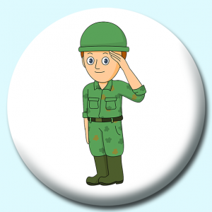 Personalised Badge: 38mm Soldier Saluating Button Badge. Create your own custom badge - complete the form and we will create your personalised button badge for you.