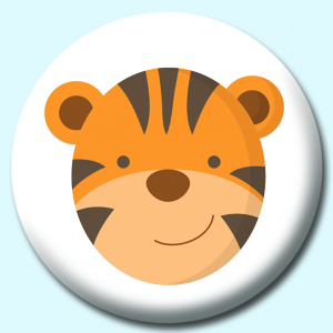 Personalised Badge: 38mm Tiger Button Badge. Create your own custom badge - complete the form and we will create your personalised button badge for you.