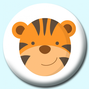 Personalised Badge: 75mm Tiger Button Badge. Create your own custom badge - complete the form and we will create your personalised button badge for you.