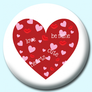 Personalised Badge: 38mm Valentines Day Red Heart With Love Words Button Badge. Create your own custom badge - complete the form and we will create your personalised button badge for you.