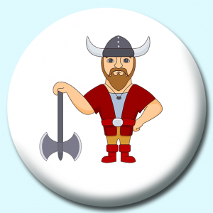 Personalised Badge: 38mm Viking Man With Helmet Axe Button Badge. Create your own custom badge - complete the form and we will create your personalised button badge for you.