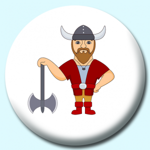 Personalised Badge: 58mm Viking Man With Helmet Axe Button Badge. Create your own custom badge - complete the form and we will create your personalised button badge for you.