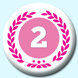 Personalised Badge: 38mm Wreath Number 2 Button Badge. Create your own custom badge - complete the form and we will create your personalised button badge for you.